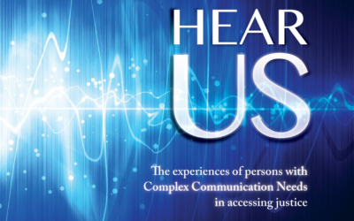 Hear us- The experiences of persons with Complex Communication Needs in accessing justice